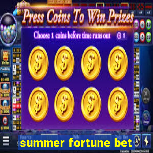 summer fortune bet